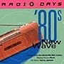 Radio Days: '80s New Wave