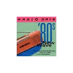 Radio Days: 80's New Wave