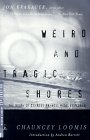 Weird and Tragic Shores: The Story of Charles Francis Hall, Explorer (Modern Library Exploration)