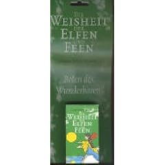 Die Weisheit der Elfen und Feen. 40 Karten mit Begleitheft