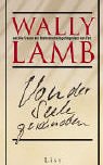 Von der Seele geschrieben - Wally Lamb, Bettina M&uuml;nch