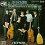 In Nomine: 16th Century English Music for Viols Including the Complete Consort Music of Thomas Tallis - Fretwork