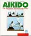 Aikido. Die elegante Bewegungskunst.