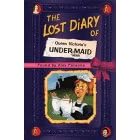The Lost Diary of Queen Victoria's Undermaid (Lost Diaries)