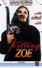 Killing Zoe by 