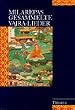 Milarepas gesammelte Vajra-Lieder, Bd.1