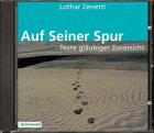 Auf Seiner Spur, 1 Audio-CD - Lothar Zenetti