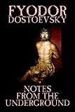Notes from Underground and The Gambler (Oxford World's Classics)