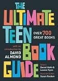 The Ultimate Teen Book Guide: Over 700 Great Books (Ultimate Book Guides)