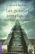 Las Puertas Templarias / the Templar Gates