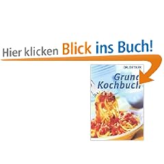 Doktor Oetker Grundkochbuch - Die beliebtesten Gerichte gelingsicher zubereiten