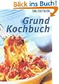 Doktor Oetker Grundkochbuch - Die beliebtesten Gerichte gelingsicher zubereiten