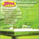 B-96 Mixmasters Mixmaster Throwdown 5 CD