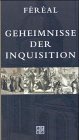 Bild zu: Geheimnisse der Inquisition