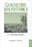 Der Pietismus im neunzehnten und zwanzigsten Jahrhundert