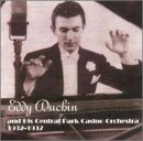 Eddy Duchin & His Central Park Casino Orchestra: 1932-1937