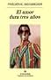 El Amor Dura Tres Anos (Spanish Edition)