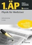 1 - &Auml;P - Physik f&uuml;r Mediziner - 