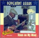 Peppermint Harris - Texas On My Mind - Zortam Music