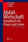 Abfallwirtschaft - Eine Einf&uuml;hrung - Bernd Bilitewski, Georg H&auml;rdtle, Klaus Marek