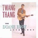 Artwork for Twang Thang: The Duane Eddy Anthology