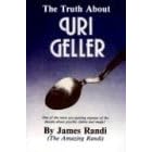 The Truth about Uri Geller