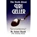 The Truth about Uri Geller