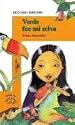 Verde fue mi selva (Spanish Edition)