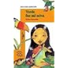 Verde fue mi selva (Spanish Edition)