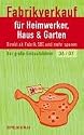 Fabrikverkauf für Heimwerker, Haus und Garten 2006/2007. Der große Einkaufsführer. Direkt ab Fabrik 50% und mehr sparen