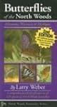 Butterflies of the North Woods: Minne...