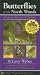 Butterflies of the North Woods: Minnesota, Wisconsin and Michigan (North Woods Naturalist Guides)