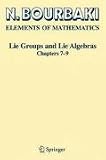 Lie Groups and Lie Algebras: Chapters 7-9 (Elements of Mathematics)