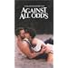 Against All Odds [VHS]