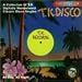 The Best Of T.K. Disco Singles: All Day All Night