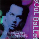 Soul Ballet - Trip The Night Fantastic - Zortam Music