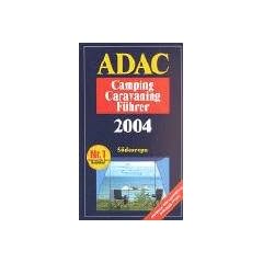 ADAC Camping-Caravaning-F�hrer, m. CD-ROM : S�deuropa