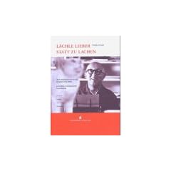 L�chle lieber statt zu lachen