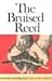 The Bruised Reed