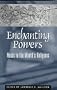 Enchanting Powers: Music in the World's Religions (Religions of the World)