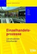 Kieser Gesamtpaket Einzelhandelsprozesse: Einzelhandelsbetriebslehre, EURO, Lernsituationen: Lernsituationen Arbeitsbuch