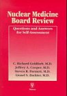  : Nuclear Medicine Board Review