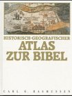 Historisch-geografischer Atlas zur Bibel.