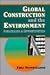 Books : Global Construction and the Environment: Strategies and Opportunities