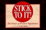 Stick to It! : The Power of Positive Persistence