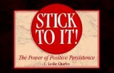 Stick to It! : The Power of Positive Persistence