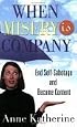 When Misery is Company: End Self-Sabotage and Become Content