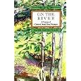 On the River: A Variety of Canoe and Small Boat Voyages by Walter Magnes Teller