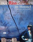 Der Riss im Himmel - Clemens August und seine Epoche - Frank G. Zehnder, Werner Sch&auml;fke