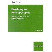 Erziehung zur Anthroposophie. Darstellung und Kritik der Waldorfpädagogik (Taschenbuch)